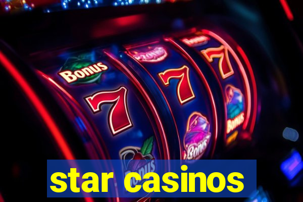 star casinos