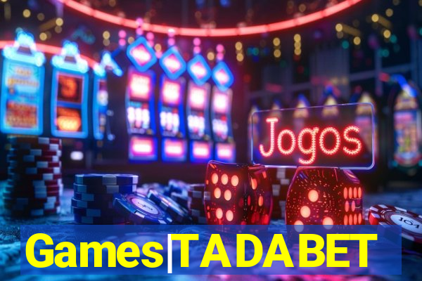 Games|TADABET