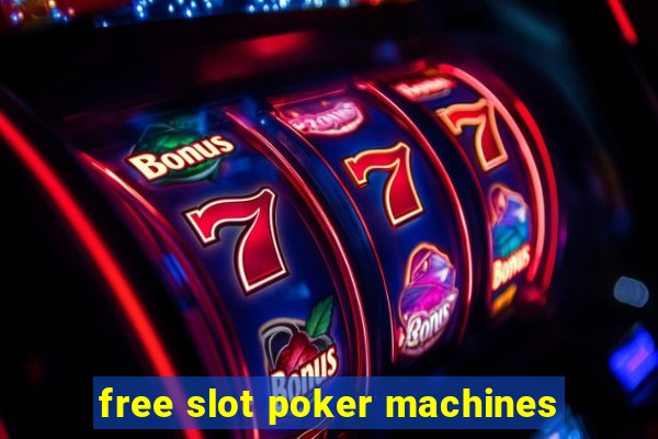 free slot poker machines