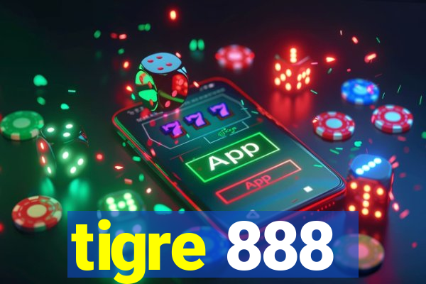 tigre 888