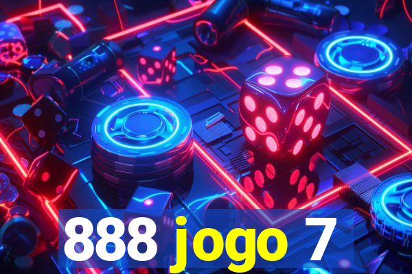 888 jogo 7