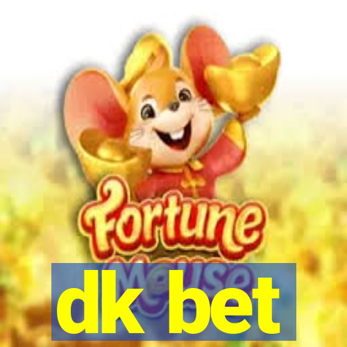 dk bet