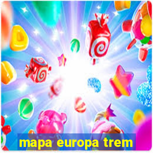 mapa europa trem