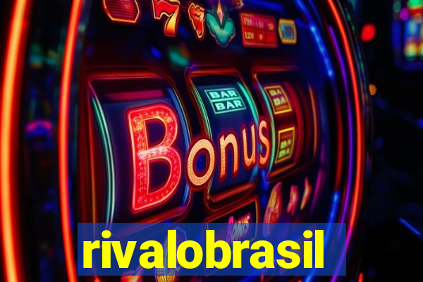 rivalobrasil