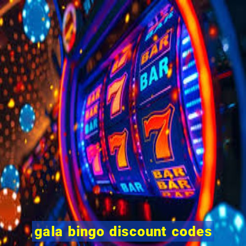 gala bingo discount codes