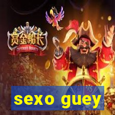 sexo guey