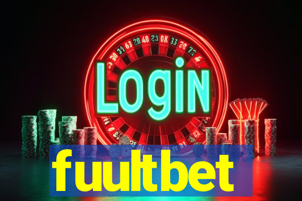 fuultbet