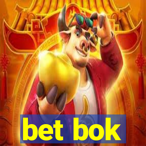 bet bok