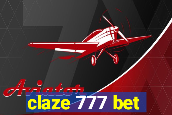 claze 777 bet