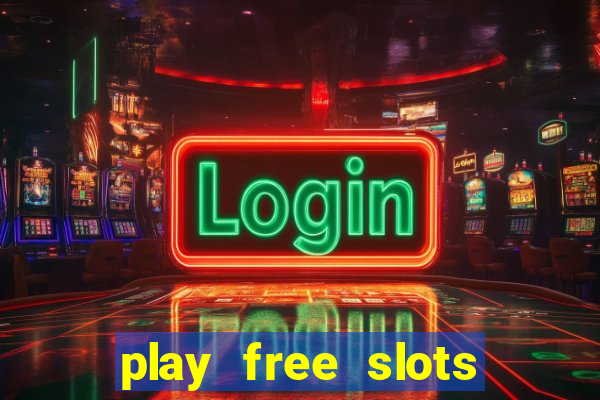 play free slots online no download