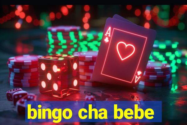 bingo cha bebe