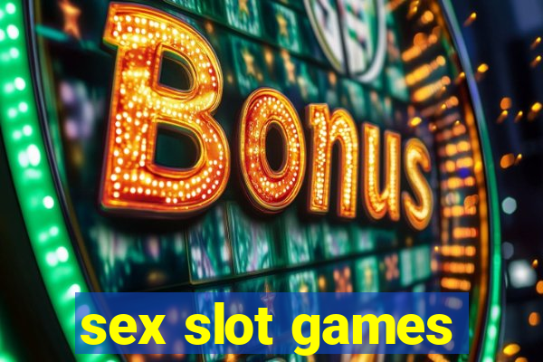 sex slot games