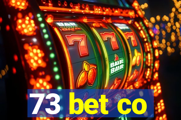 73 bet co