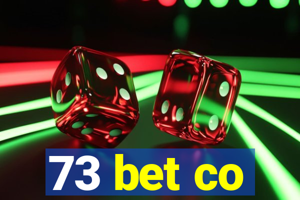 73 bet co