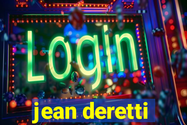 jean deretti