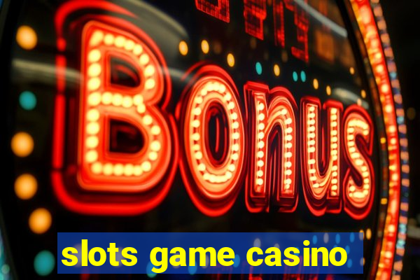 slots game casino