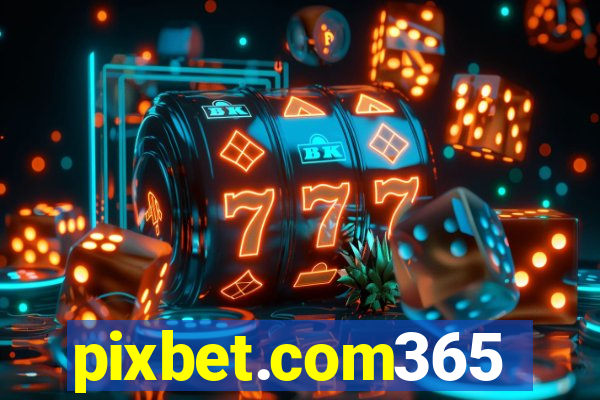 pixbet.com365