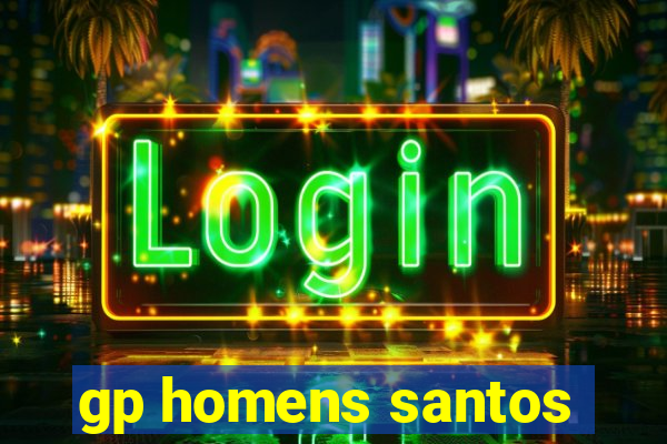 gp homens santos