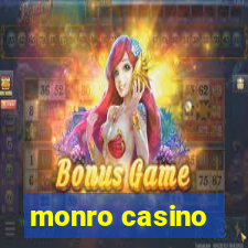 monro casino