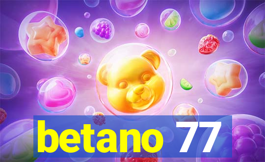 betano 77