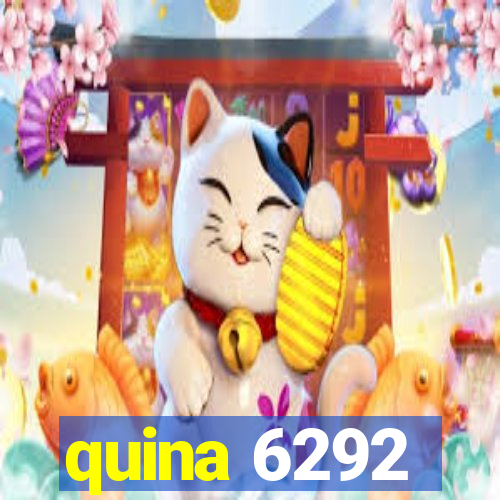 quina 6292