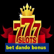 bet dando bonus