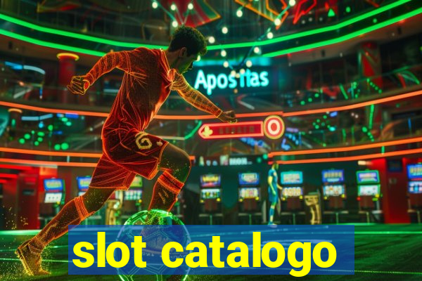 slot catalogo