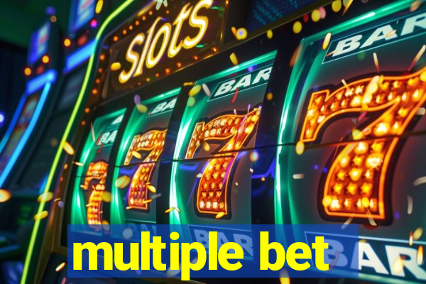 multiple bet