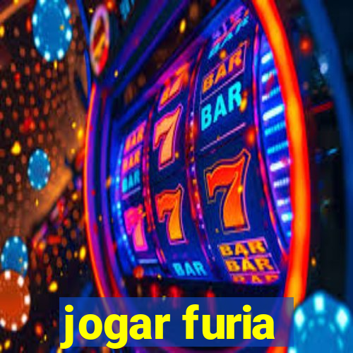 jogar furia