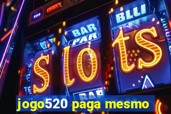 jogo520 paga mesmo