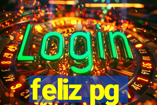 feliz pg