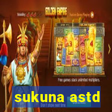 sukuna astd