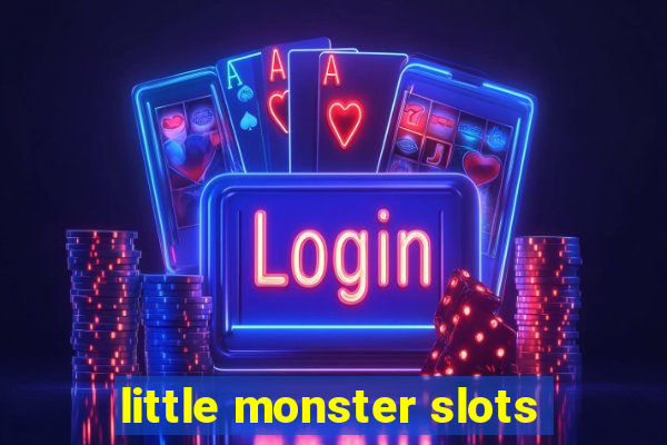 little monster slots