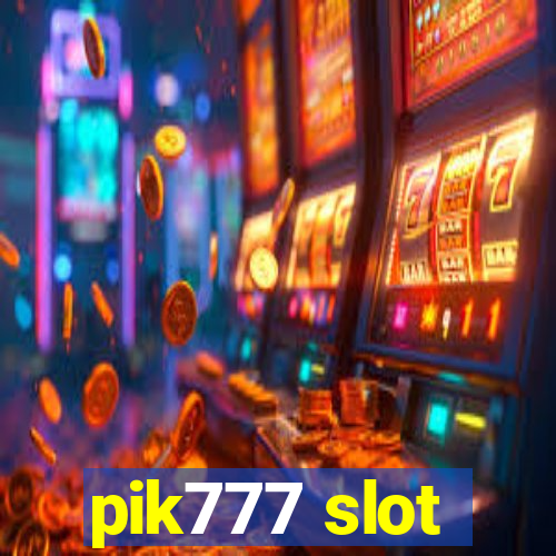 pik777 slot