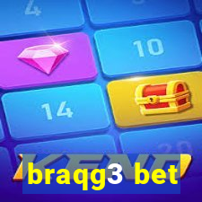 braqg3 bet