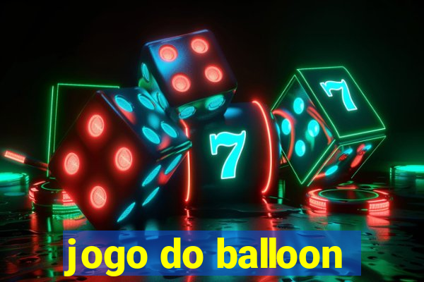 jogo do balloon