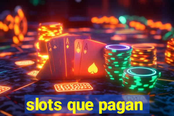 slots que pagan