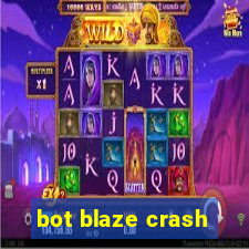 bot blaze crash