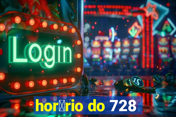 hor谩rio do 728