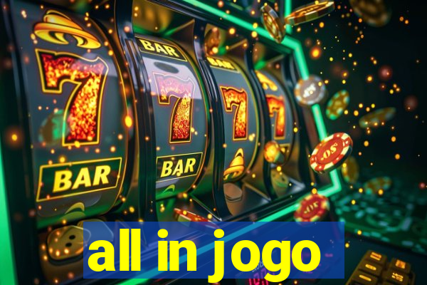 all in jogo