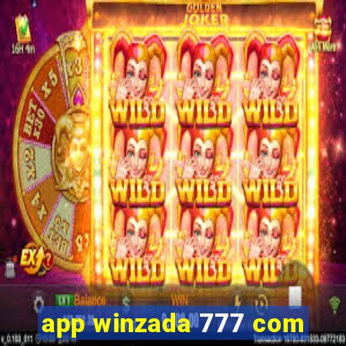 app winzada 777 com