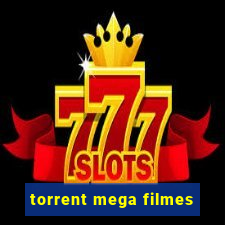 torrent mega filmes