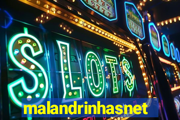 malandrinhasnet