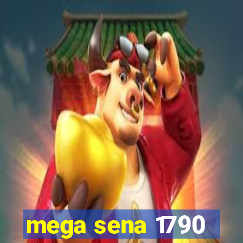 mega sena 1790