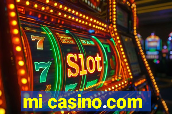 mi casino.com