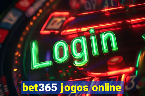 bet365 jogos online