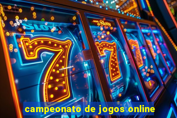 campeonato de jogos online