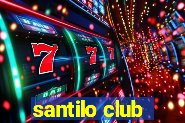 santilo club