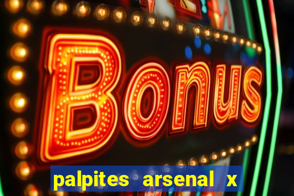 palpites arsenal x nottingham forest