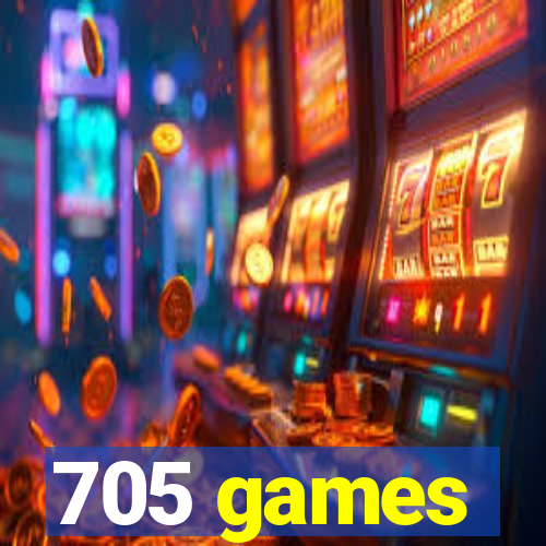 705 games